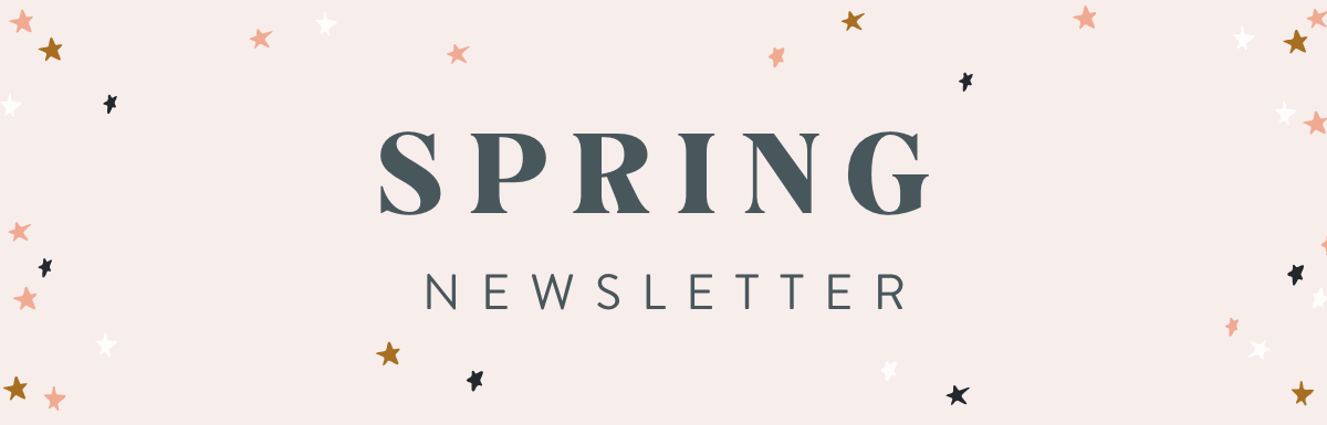 Spring Newsletter