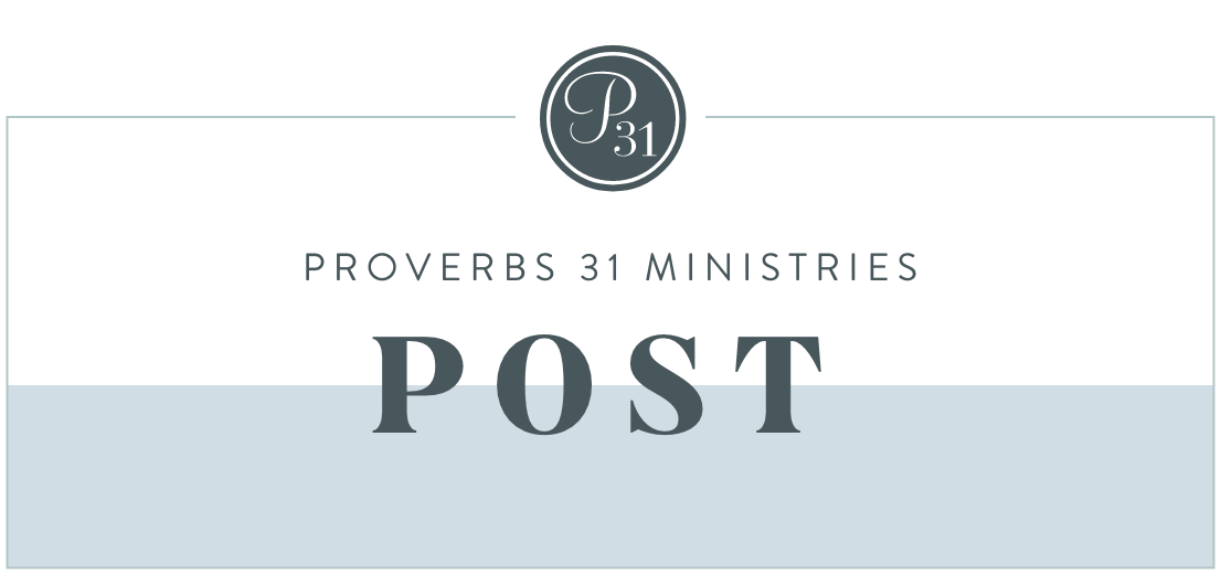 Proverbs 31 Ministries Post