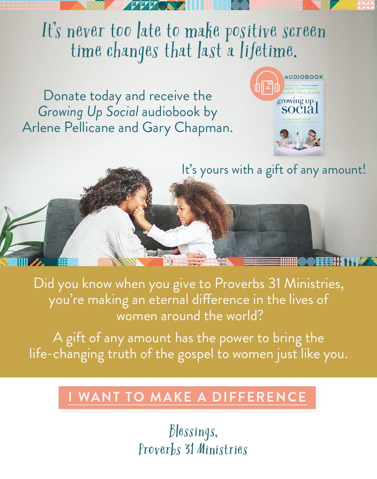 It's never too late to make positive screen time changes that last a lifetime. Donate today and receive the Growing Up Social audiobook by Arlene Pellicane and Gary Chapman.